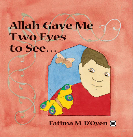 Allah Gave Me Two Eyes to See...