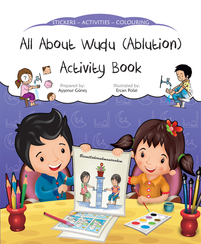 All About Wudu (Ablution) Activity Book (Discover Islam Sticker Activity Books)
