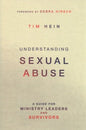 Understanding Sexual Abuse: A Guide for Ministry Leaders and Survivors
