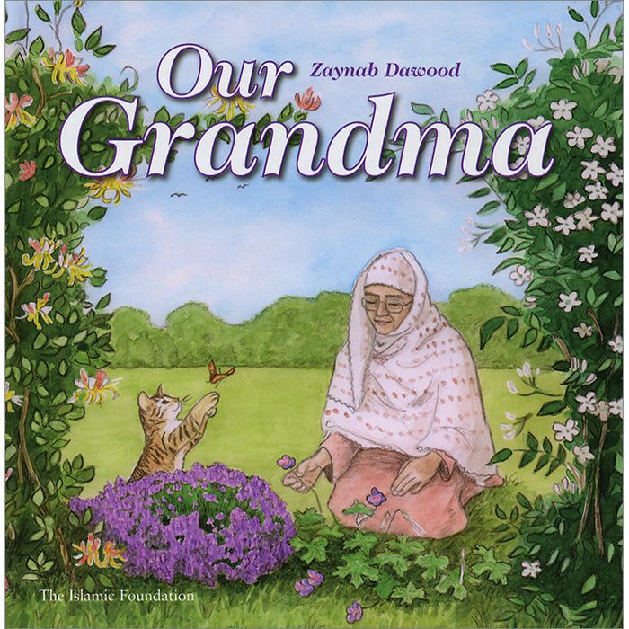 Our Grandma - Zaynab Dawood