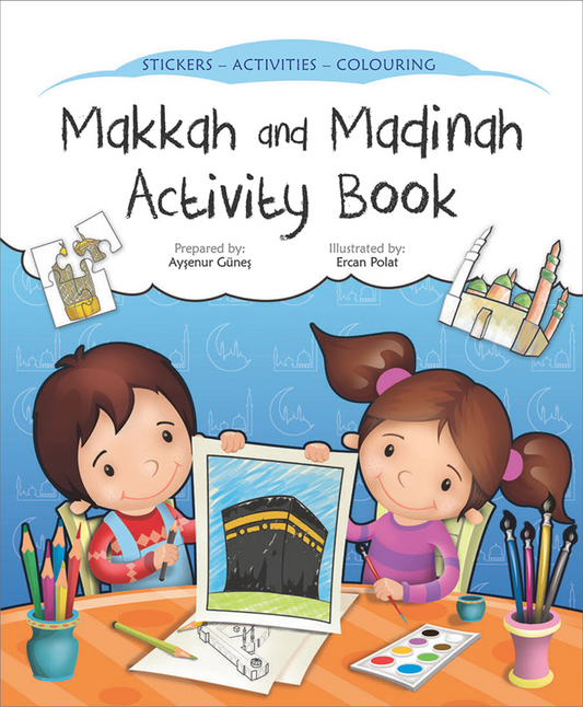 Makkah and Madinah Activity Book (Discover Islam Sticker Activity Books)