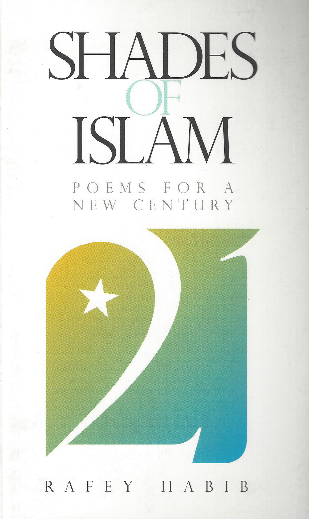 Shades of Islam: Poems for a New Century , Book - Daybreak Press Global Bookshop, Daybreak Press Global Bookshop
