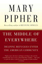 The Middle of Everywhere: Helping Refugees Enter the American Community , Book - Daybreak Press Global Bookshop, Daybreak Press Global Bookshop
