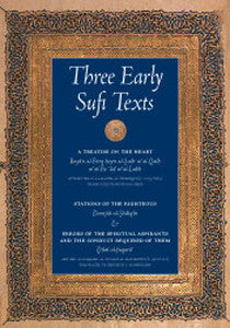 Three Early Sufi Texts: A Treatise on the Heart , Book - Daybreak Press Global Bookshop, Daybreak Press Global Bookshop
