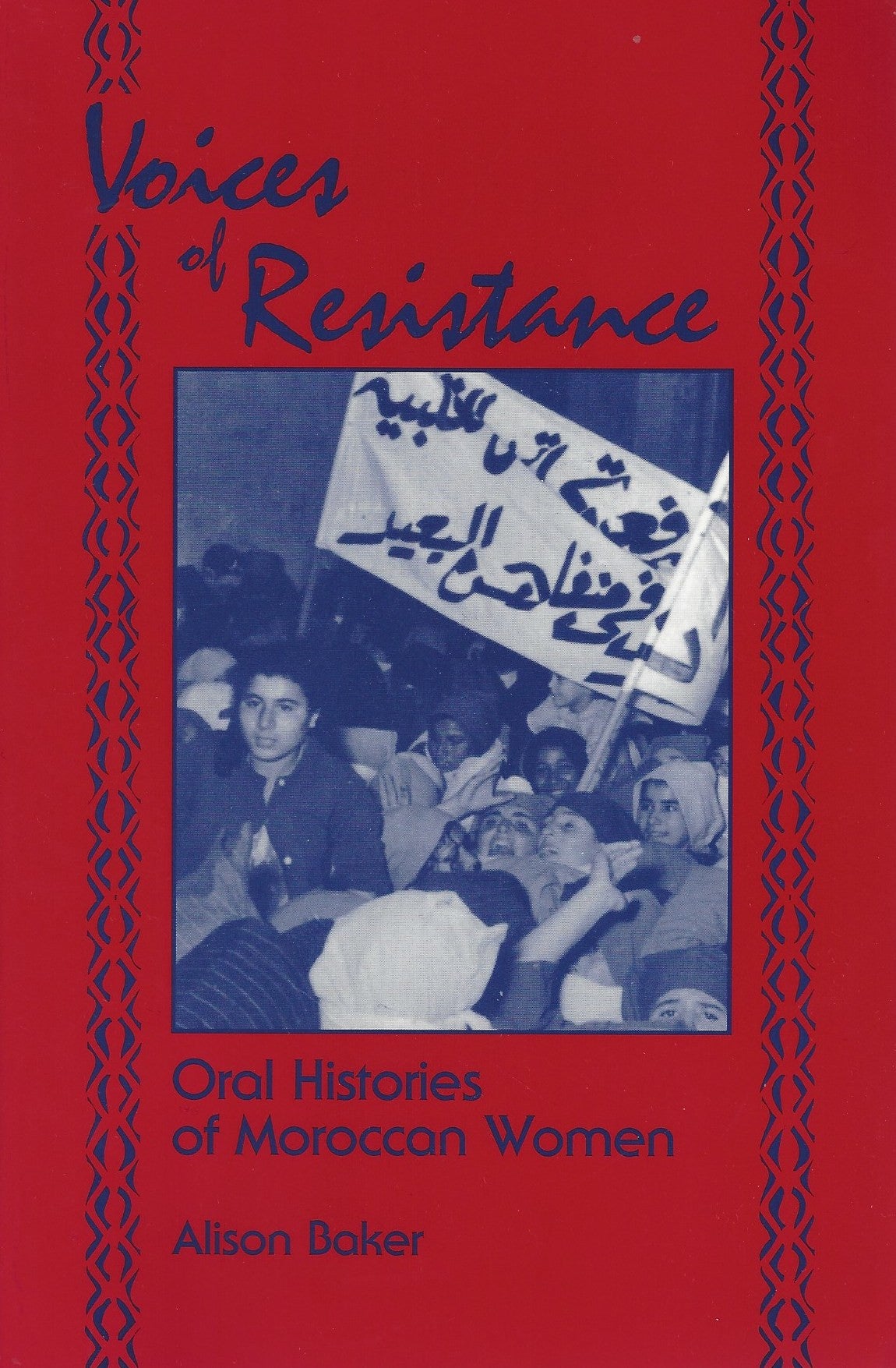 Voices of Resistance: Oral Histories of Moroccan Women , Book - Daybreak International Bookstore, Daybreak Press Global Bookshop
