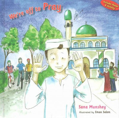 We're Off to Pray , Children's Islamic - Daybreak Press Global Bookshop, Daybreak Press Global Bookshop
