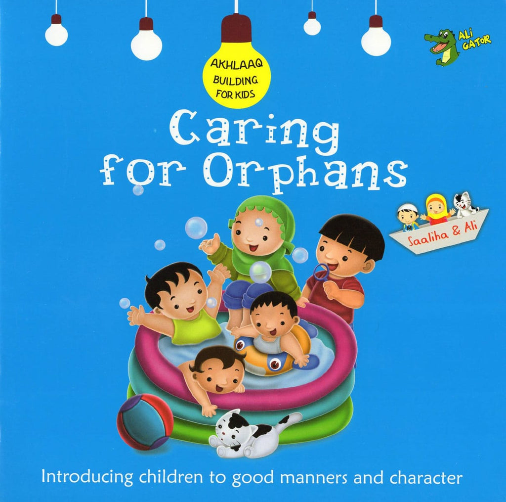 Caring for Orphans - Akhlaaq Building for Kids