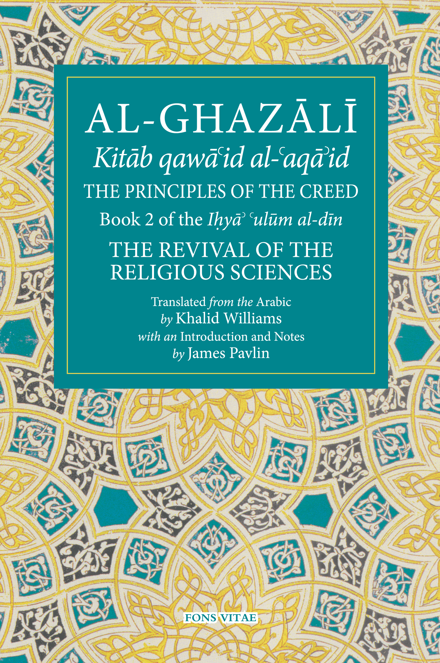 Al-Ghazali The Principles of the Creed (Kitab qawa'id al-aqa'id)