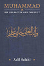Muhammad: His Character and Conduct