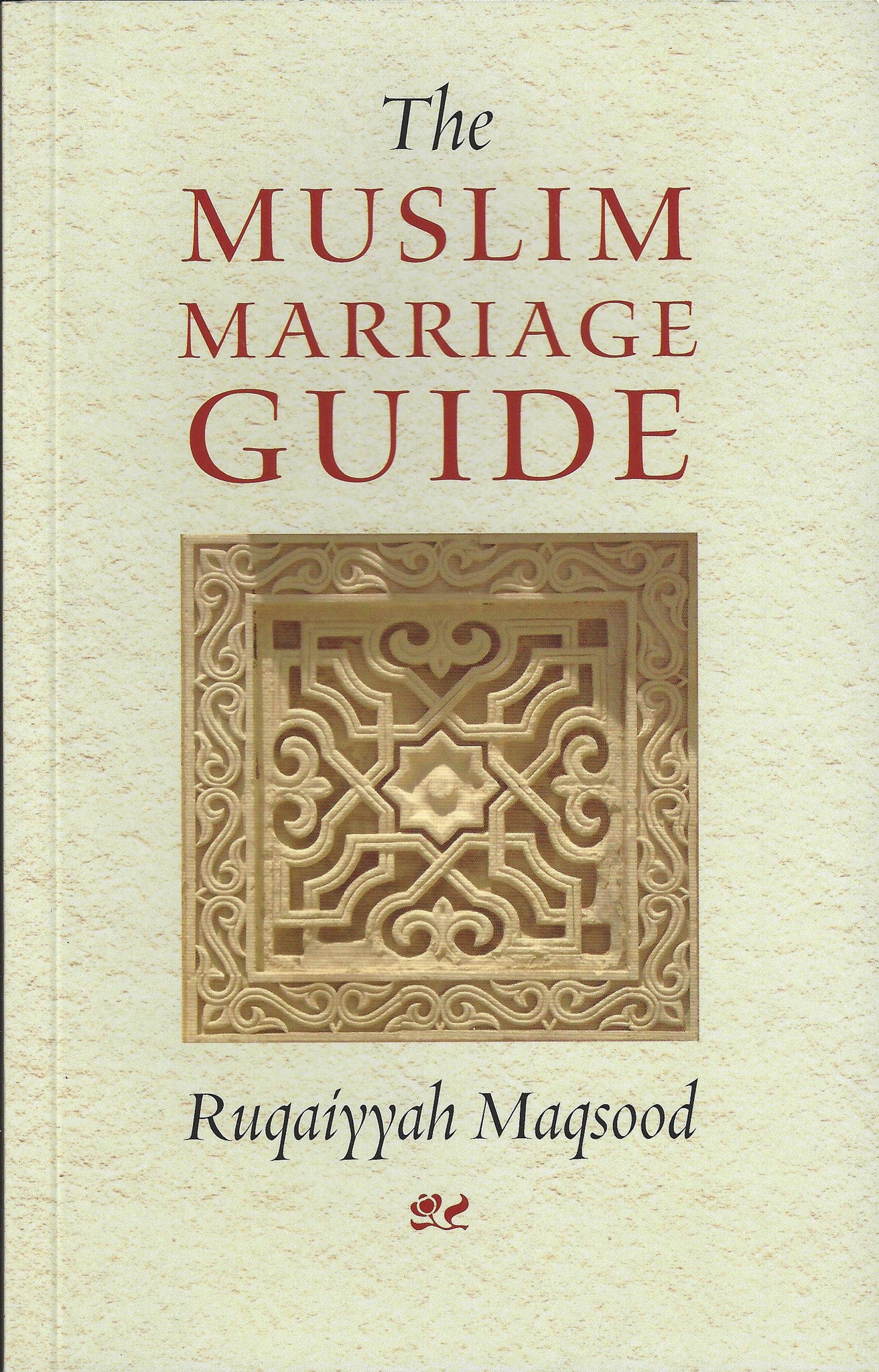 The Muslim Marriage Guide , Book - Daybreak International Bookstore, Daybreak Press Global Bookshop
