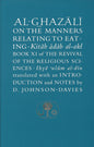 Al-Ghazali on the Manners Relating to Eating: Book XI of the Revival of the Religious Sciences (Ghazali Series) , Book - Daybreak International Bookstore, Daybreak Press Global Bookshop
