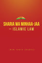 Sharia Wa Minhaa-Jaa - Islamic Law