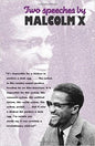 Two Speeches by Malcolm X